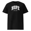 NOPE. Not Today Mens T-Shirt – Für alle, die nicht auf Kommando funktionieren.