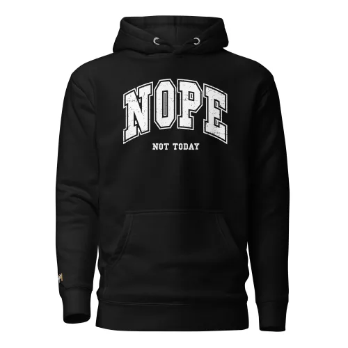 Mens Premium Hoodie - ? Nope Not Today ?